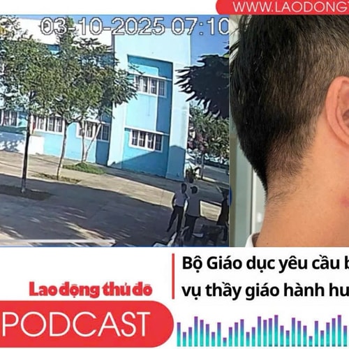 Điểm những tin nổi bật tối ngày 9/10/2025: Bộ Giáo dục yêu cầu báo cáo khẩn vụ thầy giáo hành hung đồng nghiệp