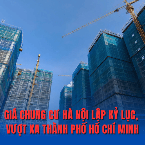 Giá chung cư Hà Nội lập kỷ lục, vượt xa TP Hồ Chí Minh