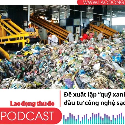 Điểm những tin nổi bật tối ngày 28/10/2025: Đề xuất lập “quỹ xanh”, ưu đãi thuế đầu tư công nghệ sạch xử lý rác