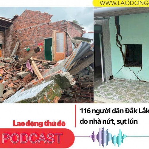 Điểm những tin nổi bật tối ngày 26/11/2025: 116 người dân Đắk Lắk phải sơ tán khẩn do nhà nứt, sụt lún