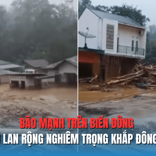 Bão mạnh trên Biển Đông, mưa lũ lan rộng nghiêm trọng khắp Đông Nam Á