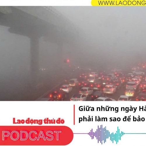 Giữa những ngày Hà Nội mờ bụi, phải làm sao để bảo vệ sức khỏe