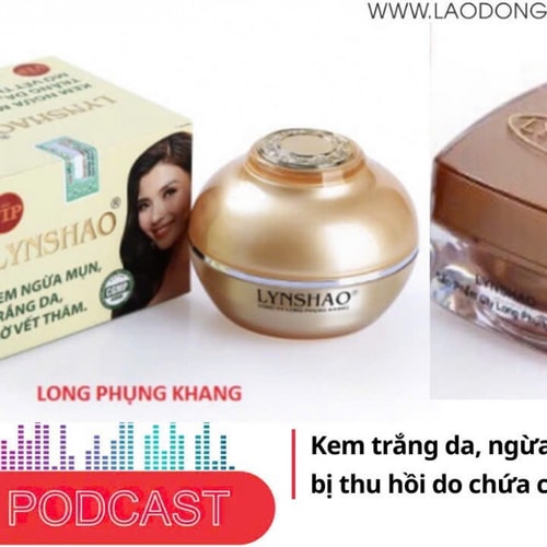 Điểm những tin nổi bật sáng ngày 19/12/2025: Kem trắng da, ngừa mụn Lynshao bị thu hồi do chứa chất cấm