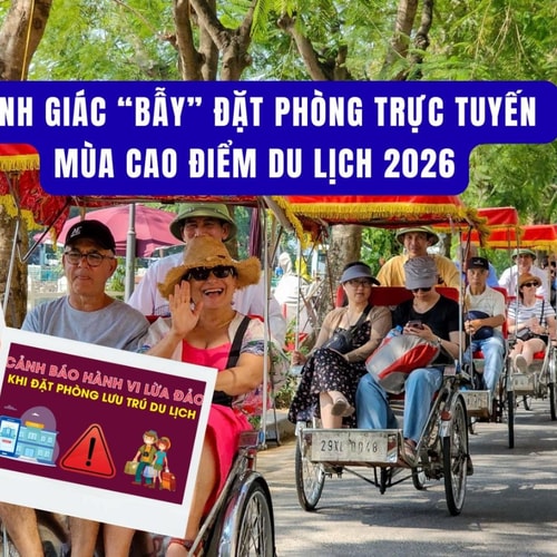 [Podcast] Cảnh giác “bẫy” đặt phòng trực tuyến mùa cao điểm du lịch 2026