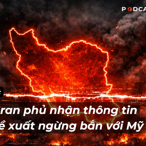 [Podcast]Điểm tin thế giới 2-4: Iran phủ nhận thông tin đề xuất ngừng bắn với Mỹ