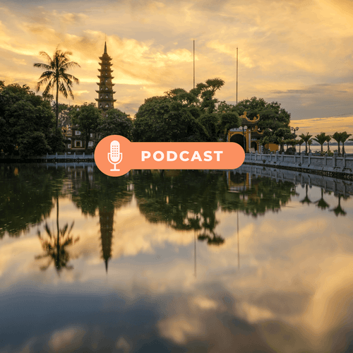 [Podcast] Thử nghiệm các mô hình quản trị và phát triển mới trong Luật Thủ đô năm 2026