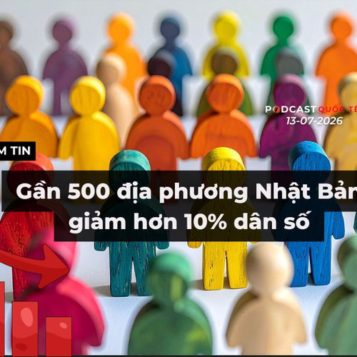 [Podcast] Tin tức thế giới ngày 13-7: Gần 500 địa phương Nhật Bản giảm hơn 10% dân số