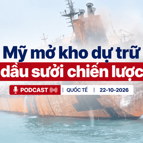 [PODCAST] Tin tức thế giới ngày 22-10: Mỹ mở kho dự trữ dầu sưởi chiến lược