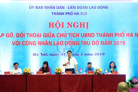 Chủ tịch UBND TP Hà Nội Nguyễn Đức Chung đối thoại với công nhân, lao động