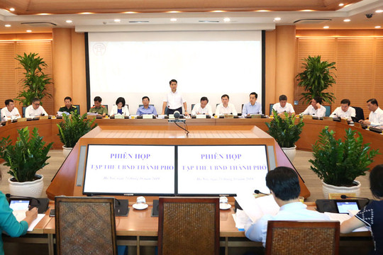 Tập thể UBND TP Hà Nội xem xét, cho ý kiến 11 nội dung quan trọng