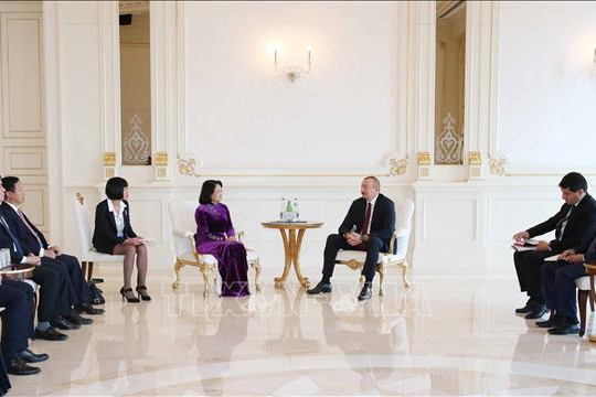 Thúc đẩy quan hệ Việt Nam - Azerbaijan phát triển trong các lĩnh vực tiềm năng