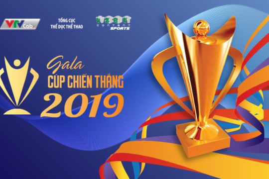 Cúp Chiến thắng lần thứ V-2019 tăng hạng mục giải thưởng