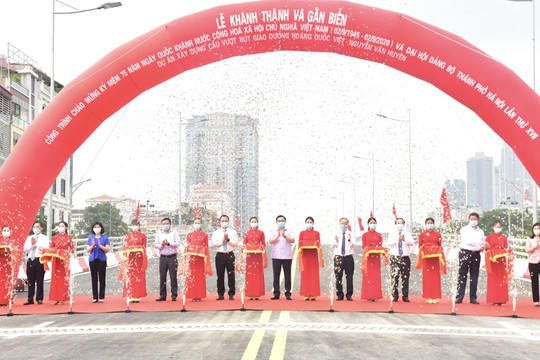 Khánh thành dự án cầu vượt tại nút giao đường Hoàng Quốc Việt - Nguyễn Văn Huyên