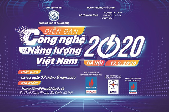 Sắp diễn ra ''Diễn đàn công nghệ và năng lượng Việt Nam 2020''