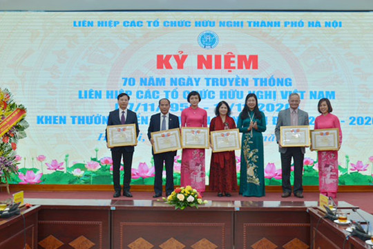 Liên hiệp các tổ chức hữu nghị thành phố Hà Nội nỗ lực phát huy thế mạnh đối ngoại nhân dân