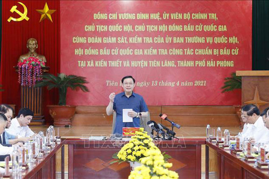 Chủ tịch Quốc hội Vương Đình Huệ: Công tác tổ chức bầu cử phải bảo đảm đúng luật