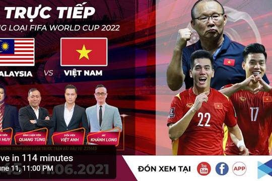Link xem trực tiếp trận Việt Nam - Malaysia ở vòng loại World Cup