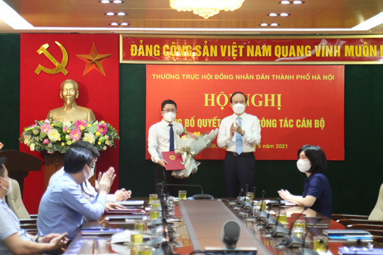 Thường trực HĐND thành phố Hà Nội công bố quyết định về công tác cán bộ