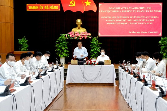Kiểm tra việc triển khai thực hiện Nghị quyết Đại hội lần thứ XIII của Đảng tại Đà Nẵng