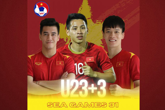 Hùng Dũng, Hoàng Đức, Tiến Linh tham gia chiến dịch SEA Games 31 cùng U23 Việt Nam