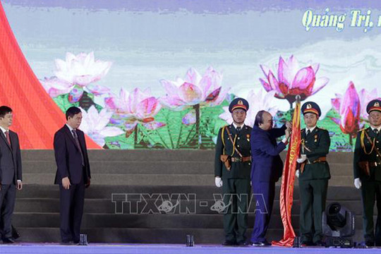 Chủ tịch nước Nguyễn Xuân Phúc: Hãy tạo nên những kỳ tích sông Thạch Hãn và sông Bến Hải để tri ân các bậc tiền nhân