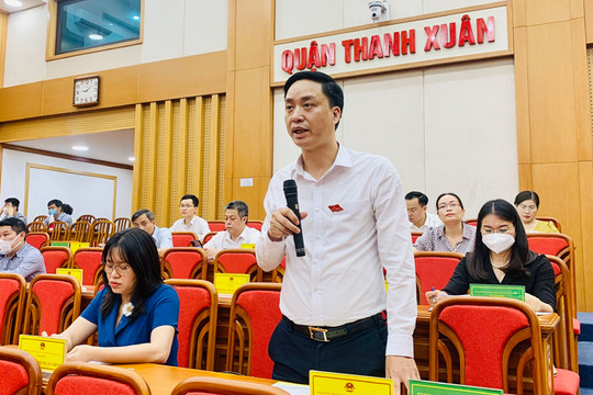 HĐND quận Thanh Xuân tổ chức phiên giải trình về công tác giải quyết kiến nghị của cử tri