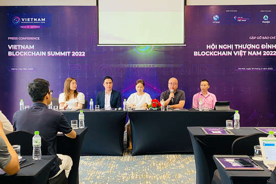 Hội nghị thượng đỉnh về blockchain khai mạc vào ngày 21-7 tại Hà Nội