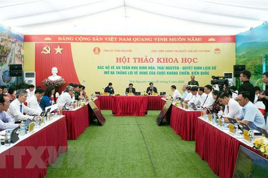Hội thảo Bác Hồ về An toàn khu Định Hóa (tỉnh Thái Nguyên)