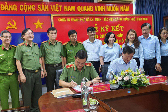 Công an thành phố Hồ Chí Minh và Bảo hiểm xã hội thành phố ký kết quy chế phối hợp