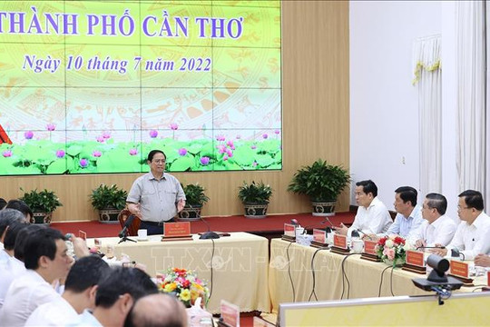 Thủ tướng: Cần Thơ phải phát huy vai trò trung tâm, động lực phát triển của vùng Đồng bằng sông Cửu Long