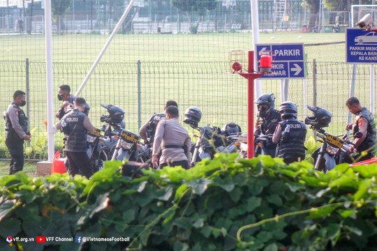 Đội tuyển U19 Việt Nam được bảo vệ nghiêm ngặt tại Indonesia