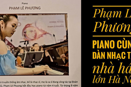 Hòa nhạc với tài năng piano trẻ Phạm Lê Phương