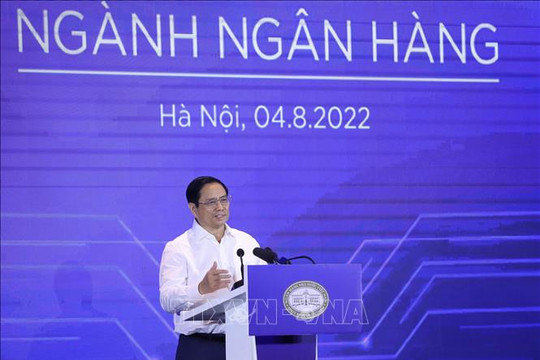 Thủ tướng Phạm Minh Chính: Chuyển đổi số ngành Ngân hàng chỉ thực sự thành công khi mỗi người dân, doanh nghiệp tích cực tham gia