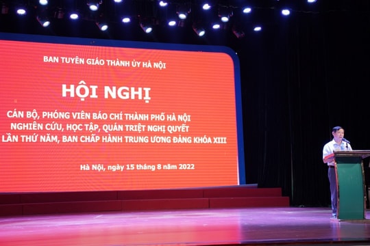 Cán bộ, phóng viên báo chí Thủ đô học tập, quán triệt Nghị quyết Trung ương 5 khóa XIII