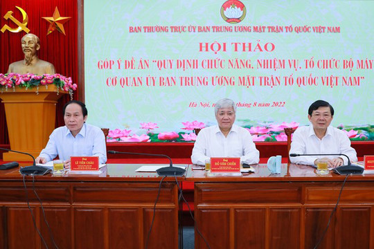 Hội thảo góp ý về Quy định chức năng, nhiệm vụ, tổ chức bộ máy cơ quan Ủy ban Trung ương Mặt trận Tổ quốc Việt Nam