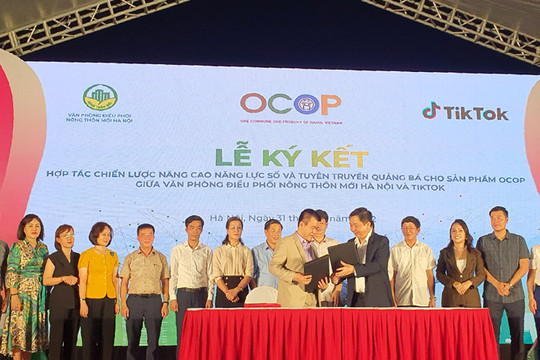 TikTok sẽ hỗ trợ quảng bá sản phẩm OCOP của Hà Nội
