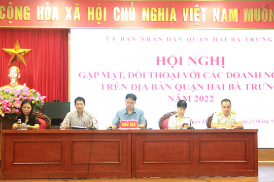 Lãnh đạo quận Hai Bà Trưng gặp mặt, đối thoại với gần 200 doanh nghiệp