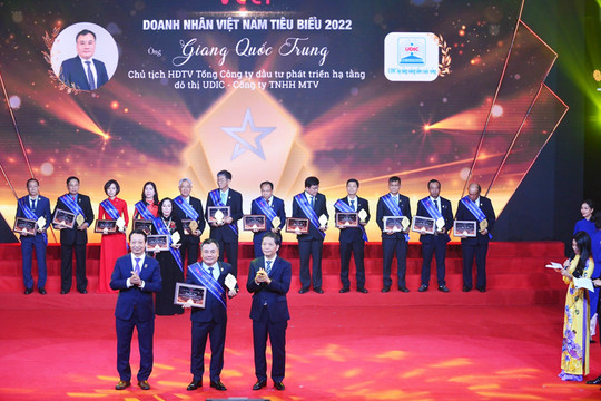 CEO UDIC Giang Quốc Trung được tôn vinh ''Doanh nhân Việt Nam tiêu biểu'' năm 2022