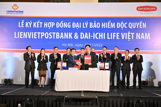Lienvietpostbank và Dai-Ichi Life Việt Nam ký kết hợp đồng độc quyền kinh doanh bảo hiểm liên kết ngân hàng 15 năm