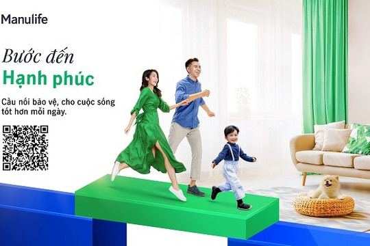 Manulife Việt Nam ra mắt chiến dịch ''Bước đến hạnh phúc'' nhằm nâng cao nhận thức về bảo hiểm