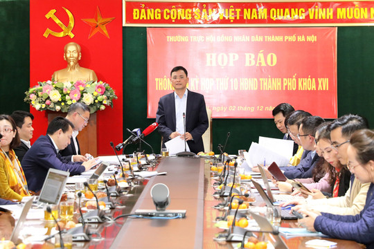 HĐND thành phố Hà Nội sẽ xem xét 44 nội dung tại kỳ họp thứ 10, khóa XVI