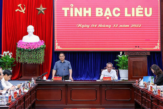 Thủ tướng Phạm Minh Chính: Bạc Liêu thực hiện phát triển xanh, phát triển nhanh, bền vững