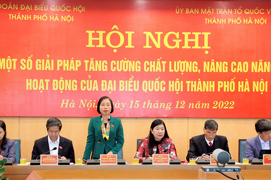 Nâng cao năng lực hoạt động của đại biểu Quốc hội thành phố Hà Nội