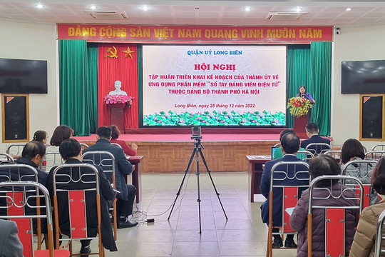 Quận Long Biên triển khai ứng dụng ''Sổ tay đảng viên điện tử''