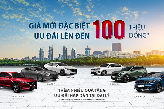 THACO AUTO công bố giá bán mới và tăng ưu đãi cho các dòng xe Kia và Mazda