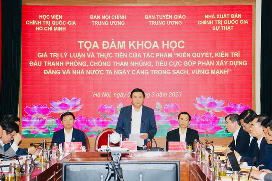 Khẳng định giá trị lý luận và thực tiễn của cuốn sách về phòng, chống tham nhũng của Tổng Bí thư Nguyễn Phú Trọng