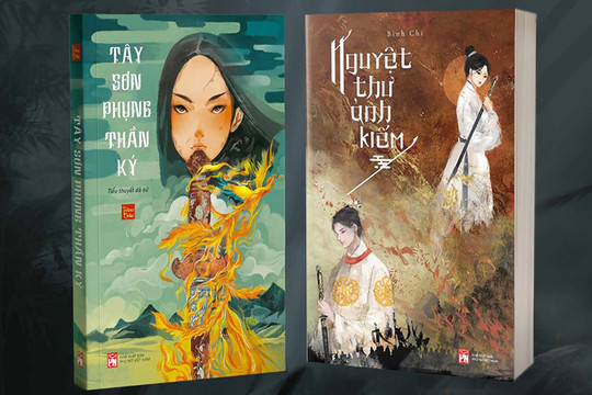Hai tiểu thuyết về hai người phụ nữ trong sử Việt