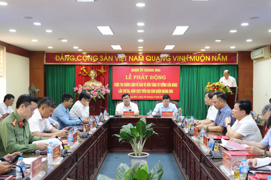 Quận Hoàng Mai phát động cuộc thi chính luận về bảo vệ nền tảng tư tưởng của Đảng