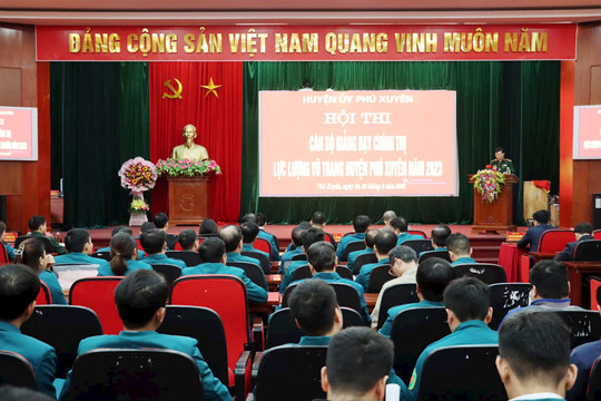 Khai mạc Hội thi cán bộ giảng dạy Chính trị lực lượng vũ trang huyện Phú Xuyên