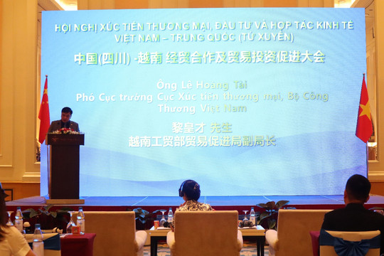 100 doanh nghiệp tham gia hội nghị xúc tiến thương mại, đầu tư Việt Nam - Trung Quốc